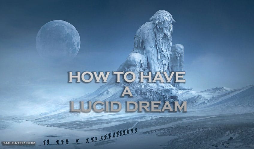 How to Lucid Dream