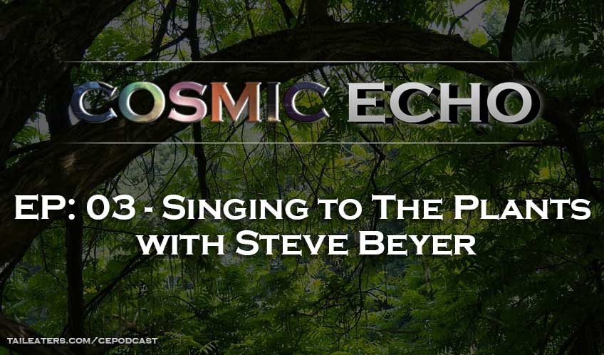 Singing to The Plants with Steve Beyer