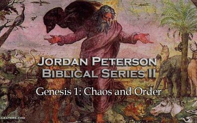 Jordan Peterson Biblical Series II: Genesis 1: Chaos and Order