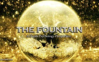 The Fountain: A Depth Psychology Perspective