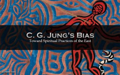 Jung’s Bias Toward Spiritual Practices of the East