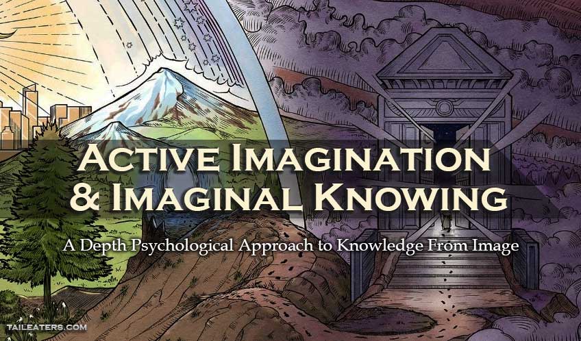 Active Imagination and Imaginal Knowing
